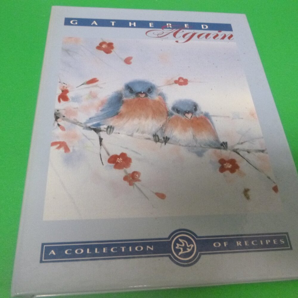 Gathered Again: A Collection of Recipes